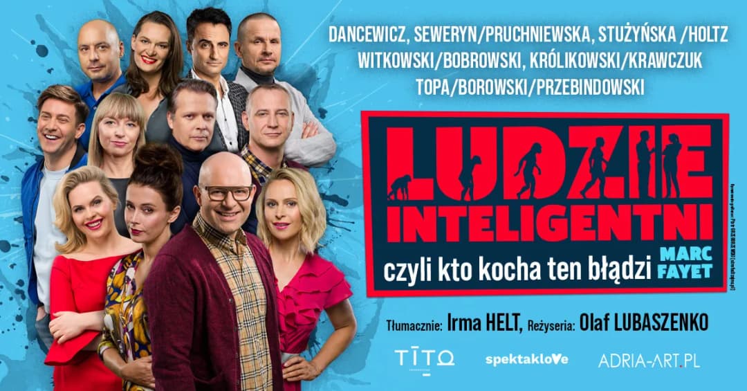 Jak długo trwa spektakl ludzie inteligentni? Sprawdź szczegóły!