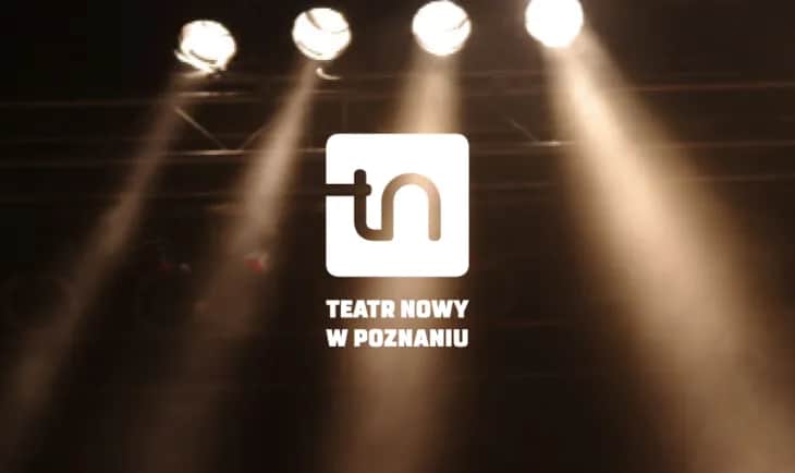 Aktualne oferty pracy w Teatrze Nowym w Poznaniu - Kariera w kulturze